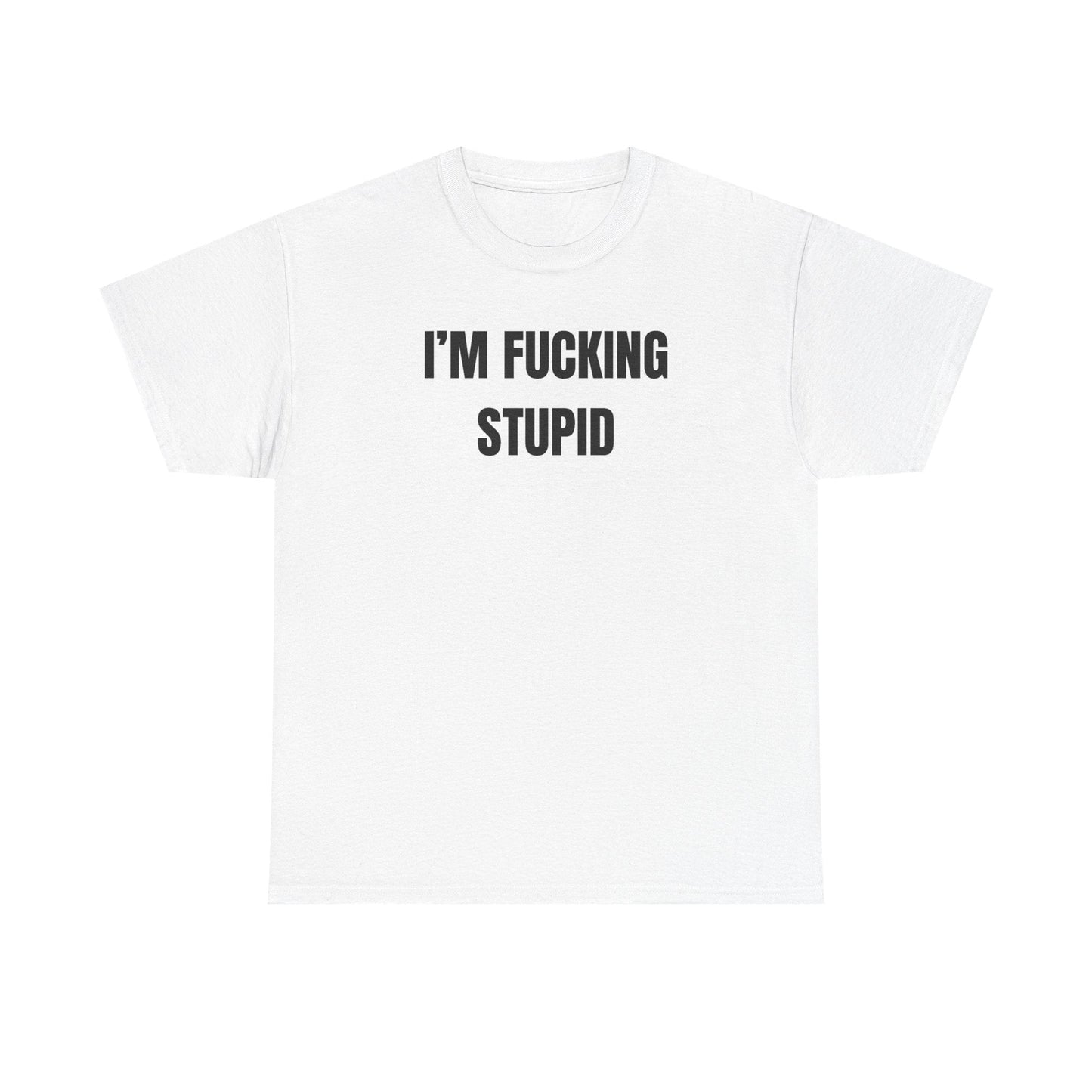 I’m Fucking Stupid Funny Couple Shirt – Hilarious Matching His & Hers Adult Humor Graphic Tee