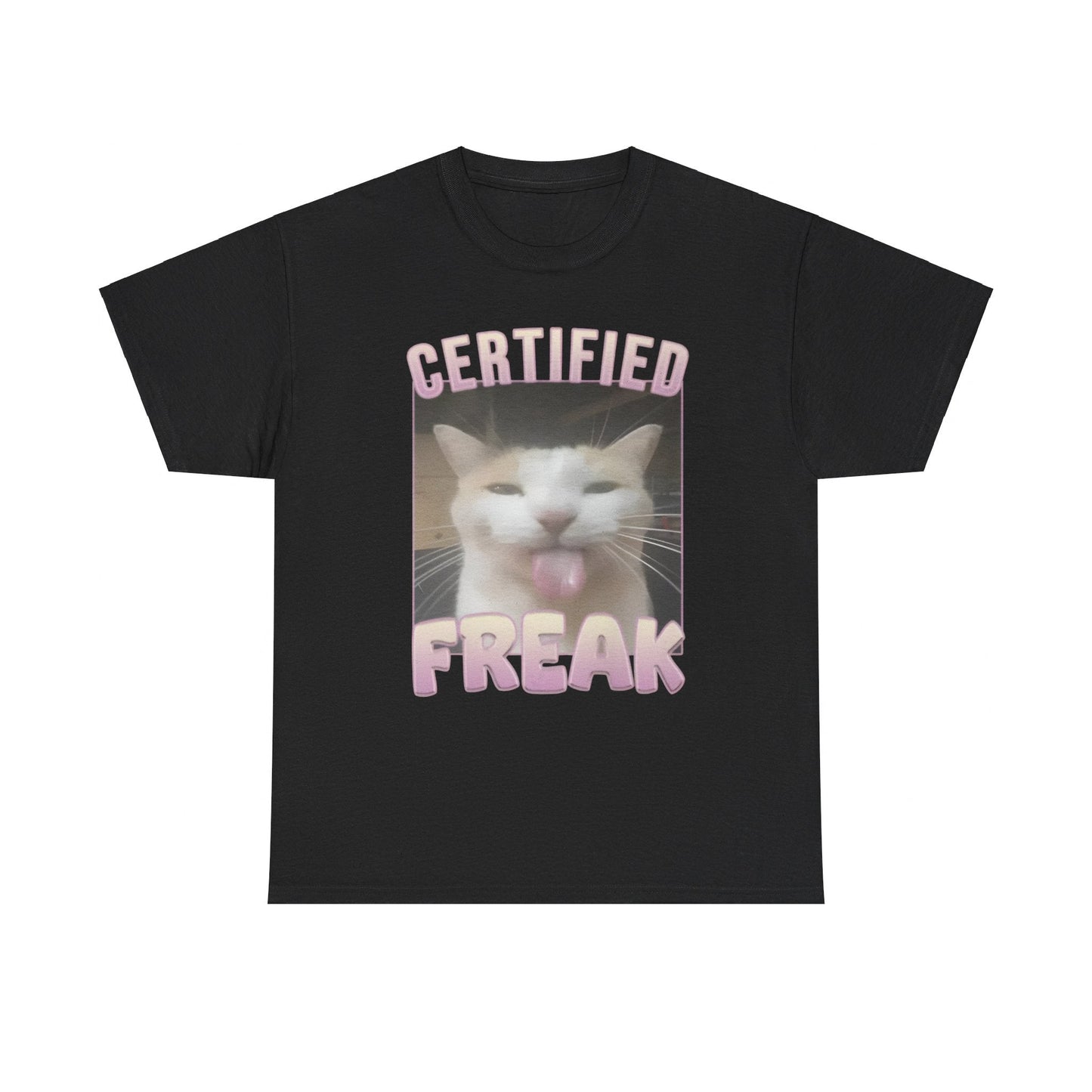 Certified Freak Funny Cat Meme T-Shirt – Hilarious Cat Lover Graphic Tee