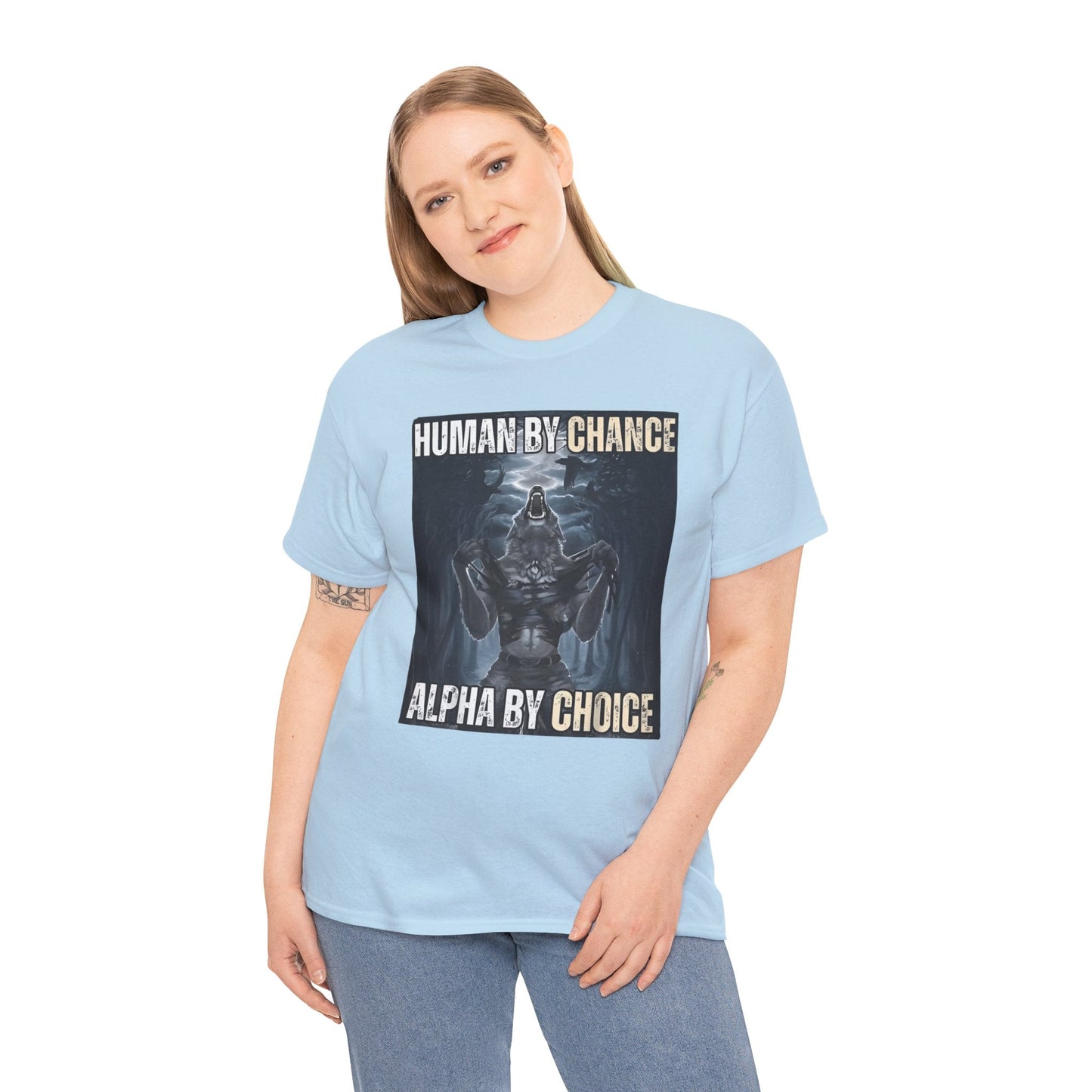 Human By Chance, Alpha By Choice Funny Meme Shirt – Bold Statement Tee for Humor Fans