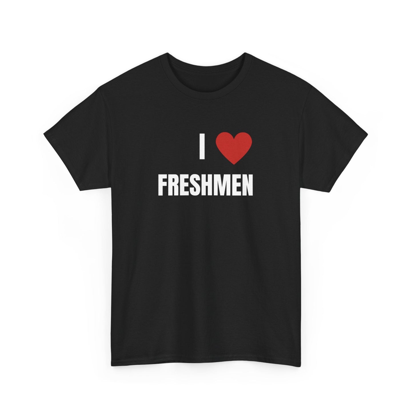 I Love Freshmen Funny Shirt