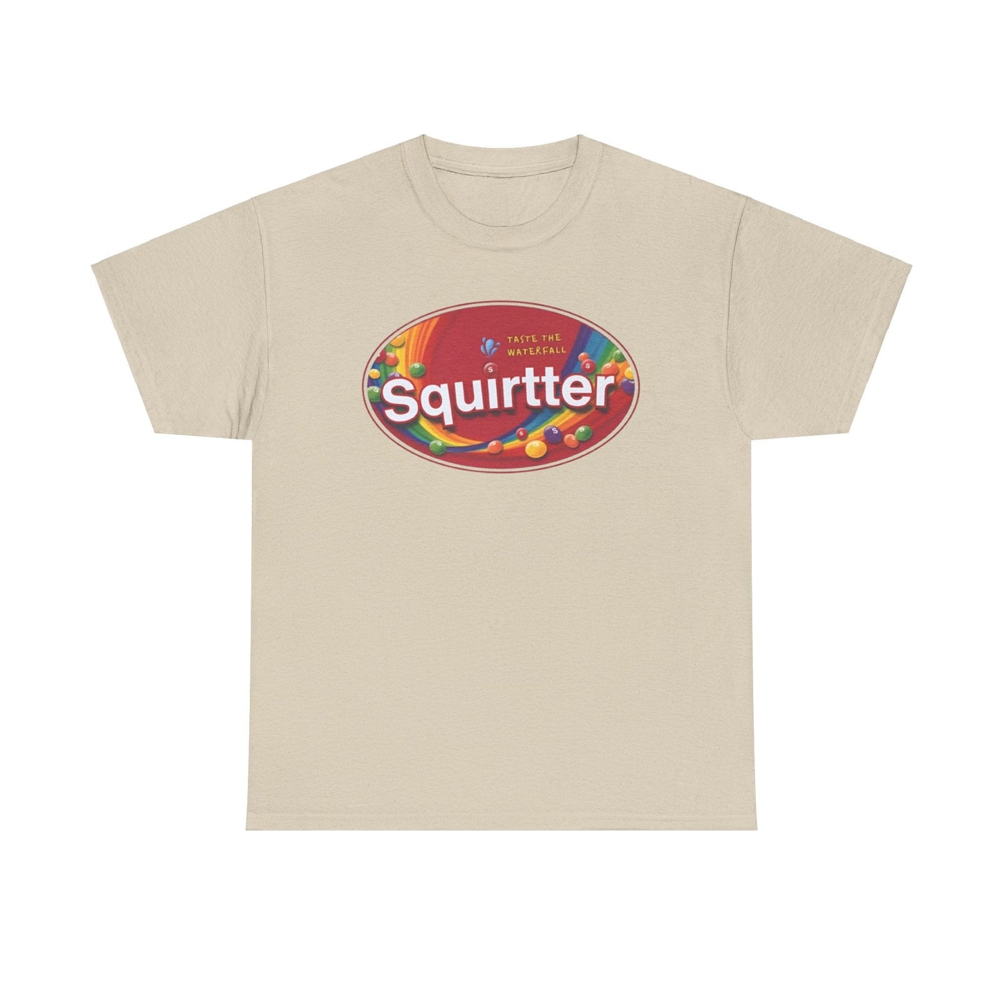 Squirtter Skittles Funny Shirt – Hilarious Candy Meme T-Shirt