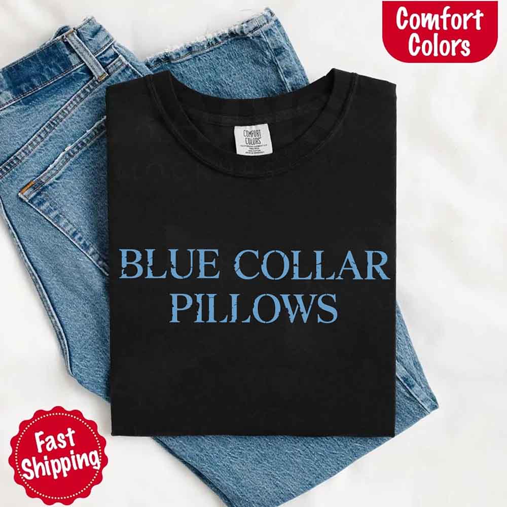 Blue Collar Wife/Girlfriend Comfort Colors Tee – Funny Women’s Shirt