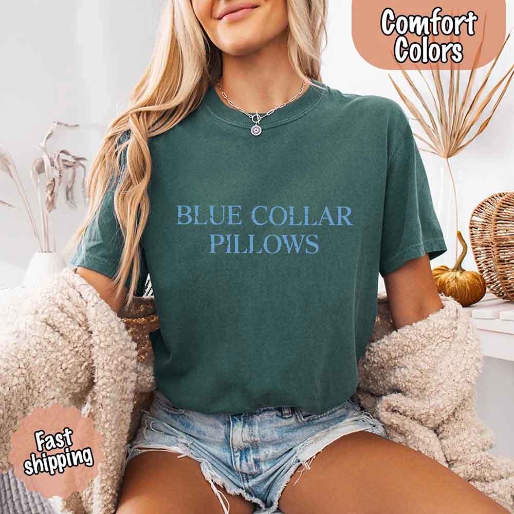Blue Collar Wife/Girlfriend Comfort Colors Tee – Funny Women’s Shirt