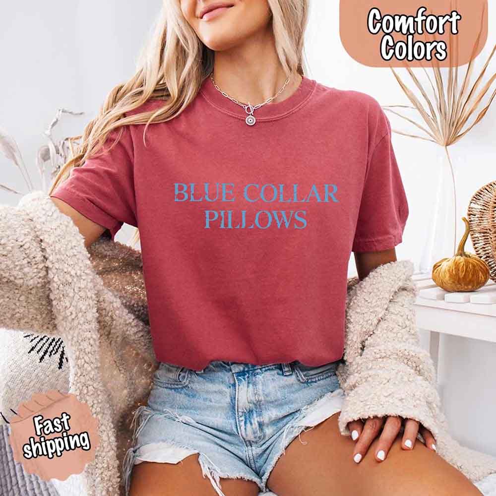 Blue Collar Wife/Girlfriend Comfort Colors Tee – Funny Women’s Shirt