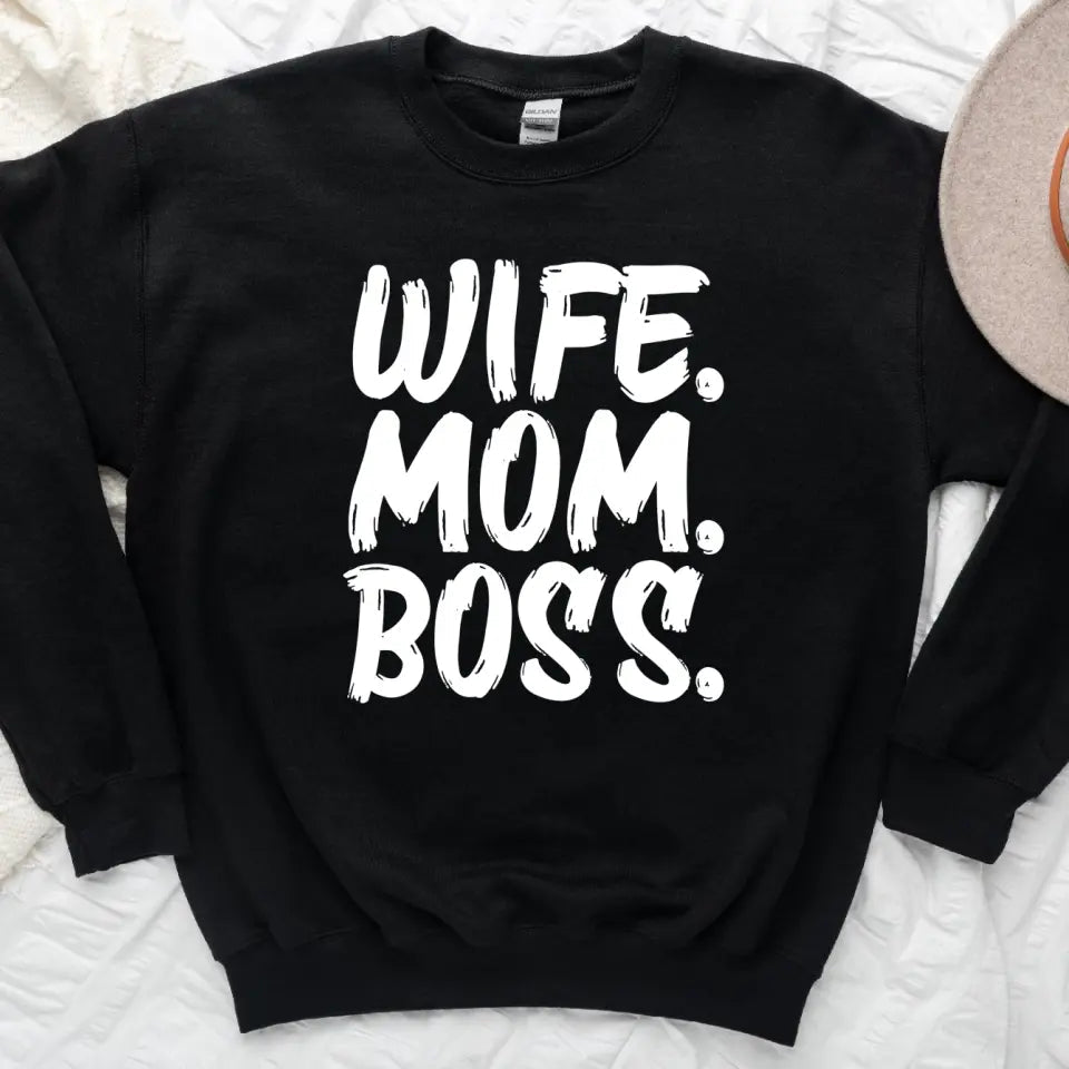 Wife Mom Boss Sweatshirt
